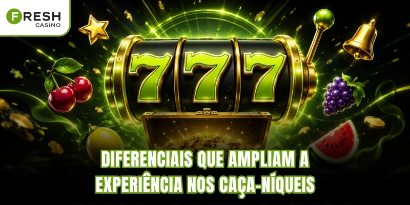 Diferenciais que ampliam a experiência nos caça-níqueis